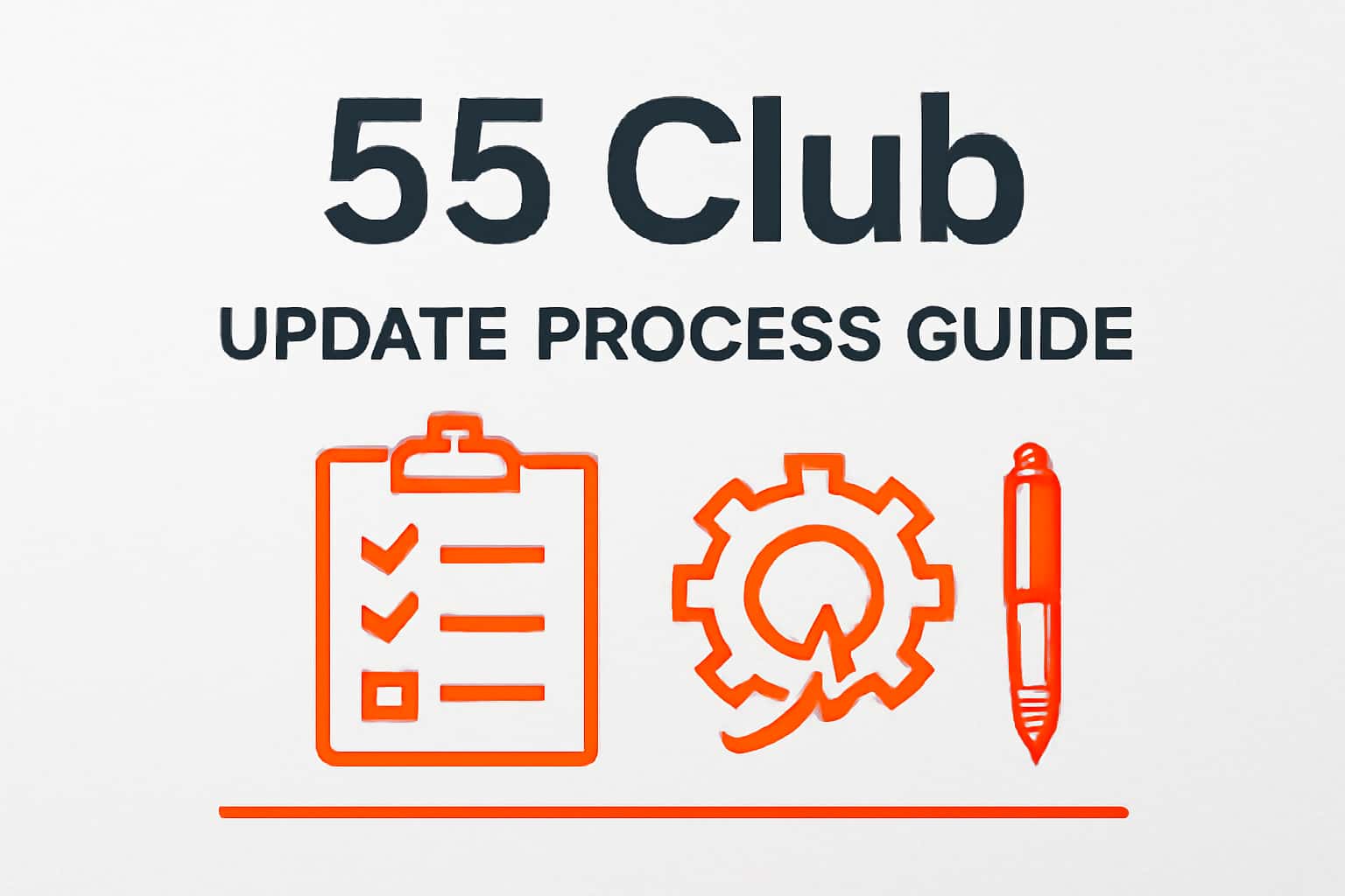 Informational scene illustrating the 55 Club Update Process Guide.
